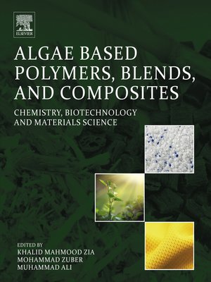 cover image of Algae Based Polymers, Blends, and Composites